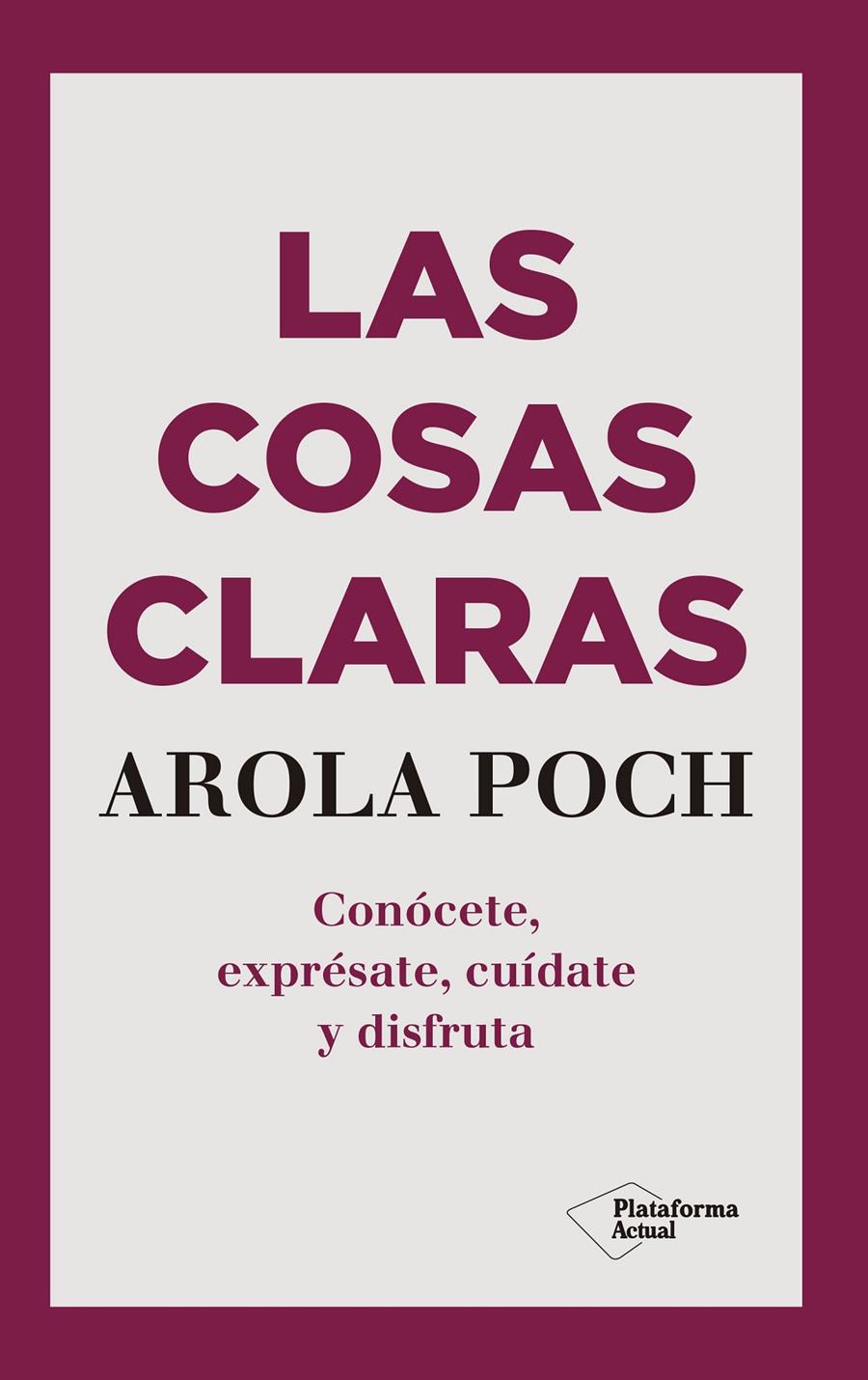 Las cosas claras | 9788417622695 | Poch, Arola | Llibreria online de Figueres i Empordà