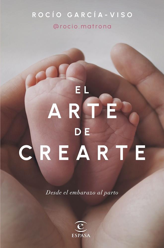 El arte de crearte | 9788467072518 | Rocío García-Viso @rocio.matrona | Llibreria online de Figueres i Empordà