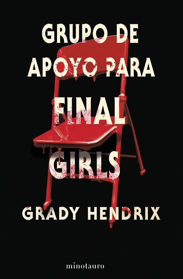 Grupo de apoyo para final girls | 9788445013120 | Hendrix, Grady | Llibreria online de Figueres i Empordà