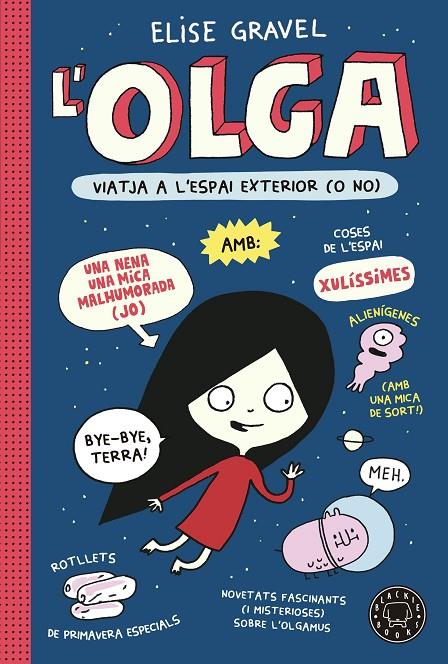 Olga viatja a l'espai exterior (o no) | 9788418733970 | Gravel, Elise | Llibreria online de Figueres i Empordà