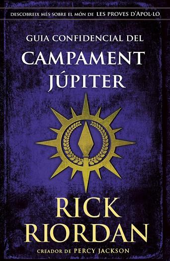 Guia confidencial del Campament Júpiter | 9788424669898 | Riordan, Rick | Llibreria online de Figueres i Empordà