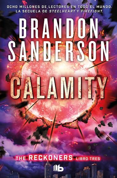 Calamity (Trilogía de los Reckoners #03) | 9788413142647 | Sanderson, Brandon | Llibreria online de Figueres i Empordà