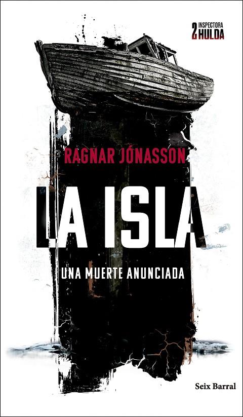 La isla (Serie Inspectora Hulda #02) | 9788432243271 | Jónasson, Ragnar | Llibreria online de Figueres i Empordà