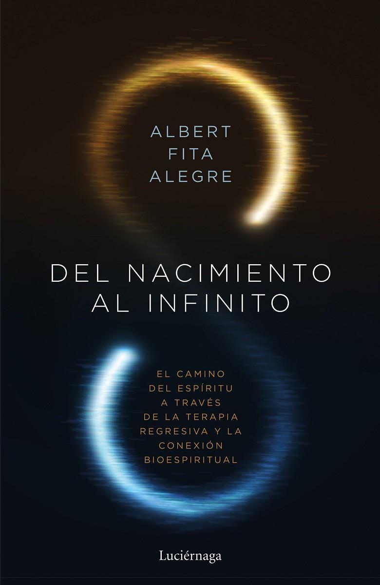 Del nacimiento al infinito | 9788419164049 | Fita, Albert | Llibreria online de Figueres i Empordà