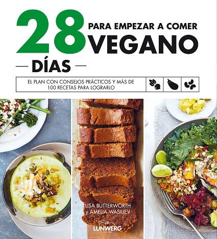 28 días para empezar a comer vegano | 9788418820243 | Butterworth, Lisa/Wasiliev, Amelia | Llibreria online de Figueres i Empordà