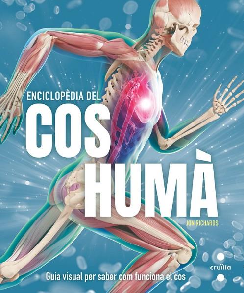 Enciclopèdia del cos humà | 9788466156707 | Richards, Jon | Librería online de Figueres / Empordà