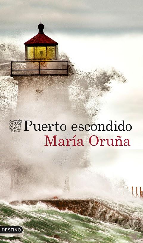 Puerto escondido | 9788423349524 | Oruña, María | Librería online de Figueres / Empordà