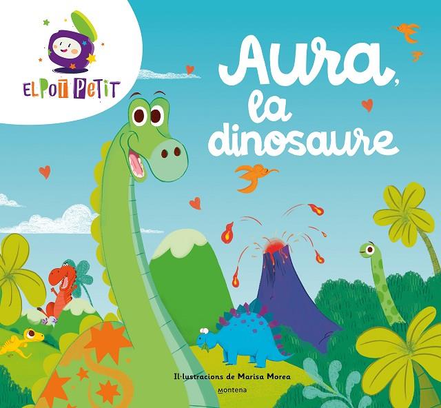 Aura la dinosaure | 9788419650047 | El Pot Petit | Llibreria online de Figueres i Empordà