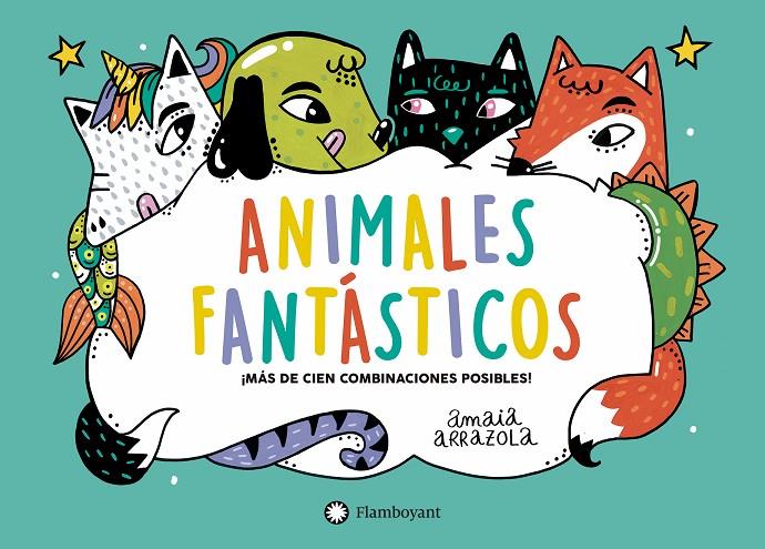 Animales fantásticos | 9788418304002 | Arrazola, Amaia | Librería online de Figueres / Empordà