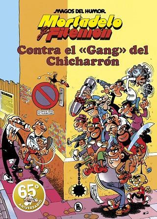 Mortadelo y Filemón. Contra el gang del Chicharrón (Magos del Humor #002) | 9788402429155 | Ibáñez, Francisco | Llibreria online de Figueres i Empordà