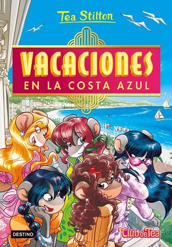 Vacaciones en la Costa Azul | 9788408252498 | Stilton, Tea | Llibreria online de Figueres i Empordà