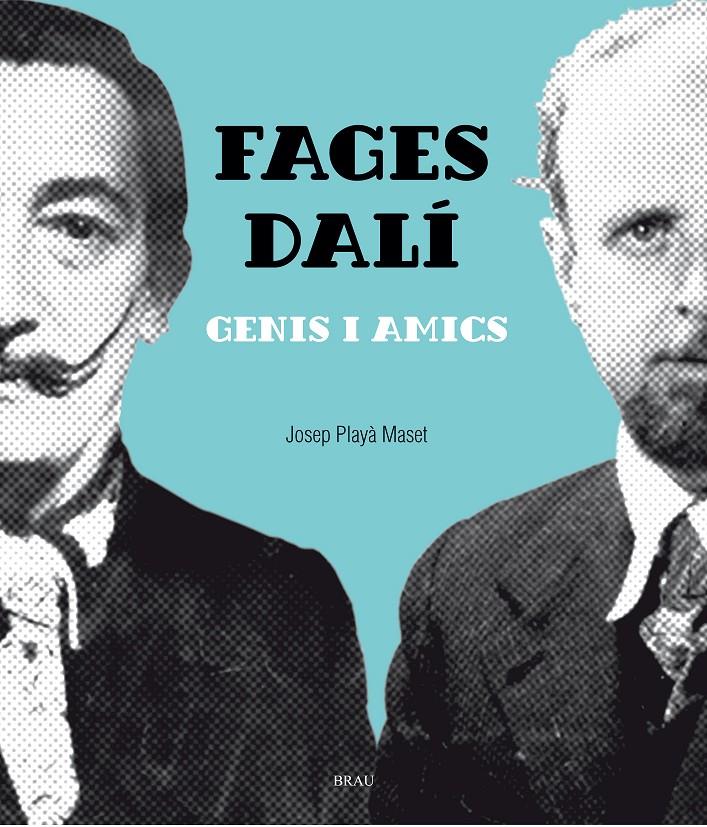 Fages- Dalí, genis i amics | 9788415885795 | Playà Masset, Josep | Llibreria online de Figueres i Empordà