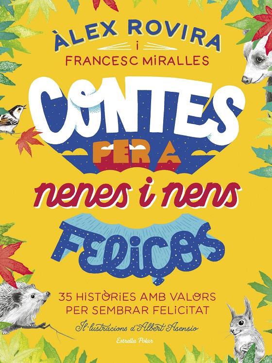 Contes per a nenes i nens feliços | 9788418134111 | Rovira Celma, Álex/Miralles, Francesc | Librería online de Figueres / Empordà