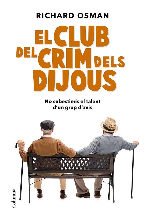 El Club del Crim dels Dijous | 9788466427500 | Osman, Richard | Llibreria online de Figueres i Empordà
