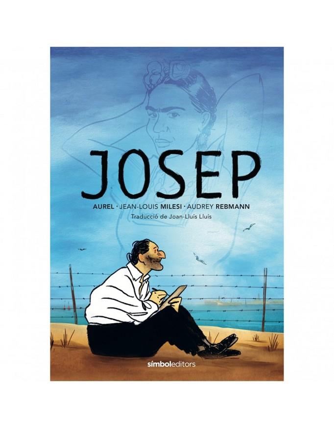 JOSEP | 9788415315919 | Aurel | Librería online de Figueres / Empordà