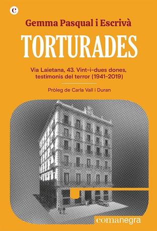 Torturades | 9788419590152 | Pasqual i Escrivà, Gemma | Llibreria online de Figueres i Empordà