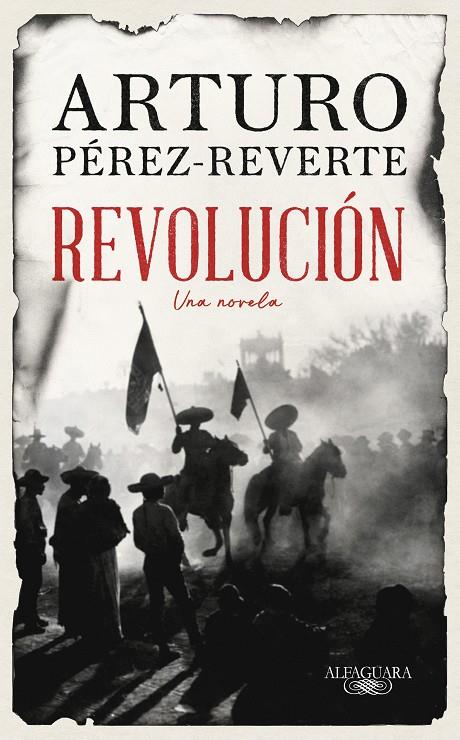 Revolución | 9788420461465 | Pérez-Reverte, Arturo | Llibreria online de Figueres i Empordà