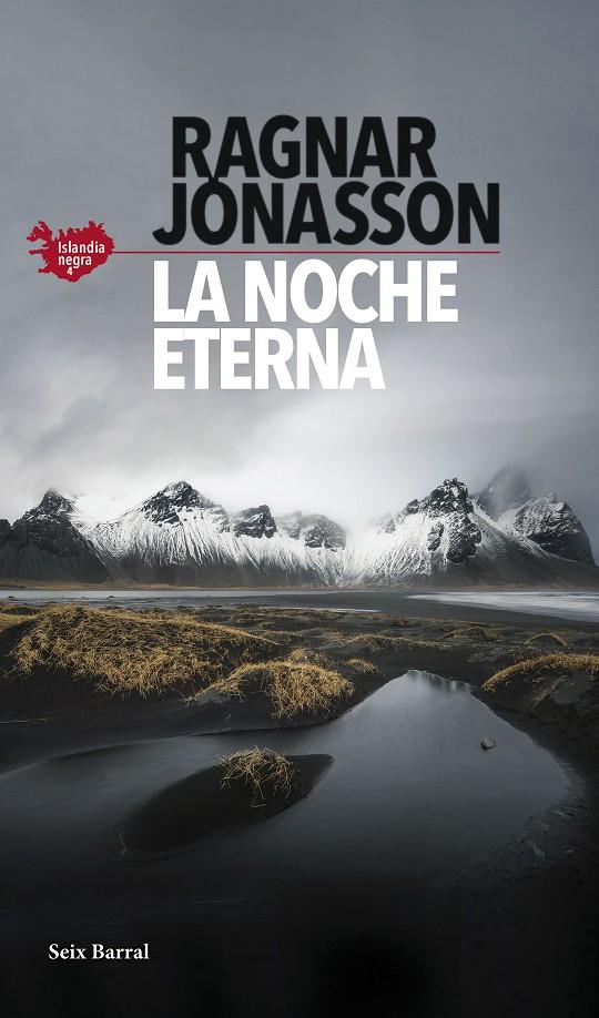 La noche eterna (Serie Islandia Negra 4) | 9788432239786 | Jónasson, Ragnar | Llibreria online de Figueres i Empordà