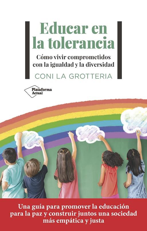 Educar en la tolerancia | 9788419271815 | La Grotteria, Coni | Llibreria online de Figueres i Empordà