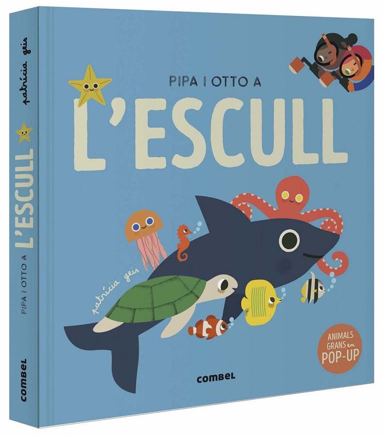 Pipa i Otto a l'escull | 9788491019084 | Geis Conti, Patricia | Llibreria online de Figueres i Empordà