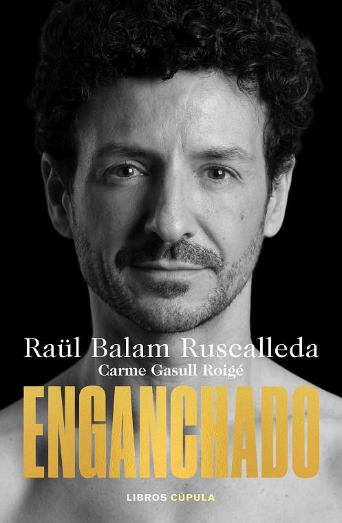 Enganchado | 9788448032128 | Balam Ruscalleda, Raül/Gasull Roige, Carme | Llibreria online de Figueres i Empordà