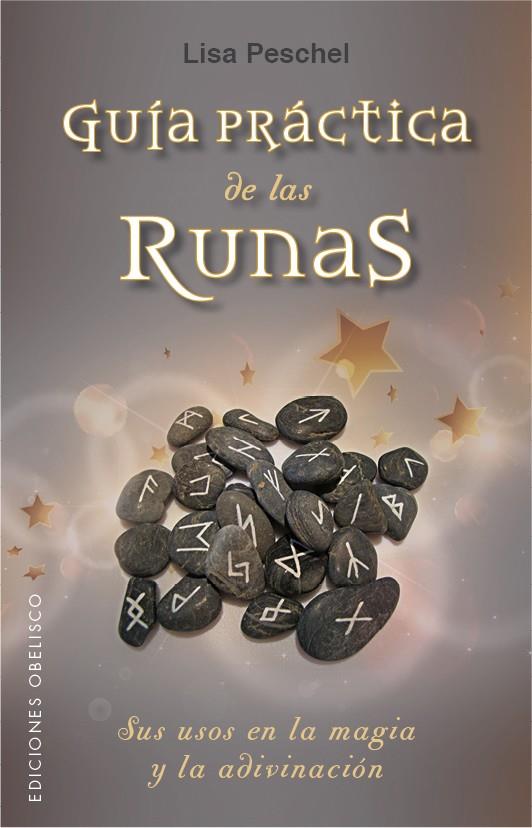 Guía práctica de las runas | 9788491111290 | Peschel, Lisa | Librería online de Figueres / Empordà