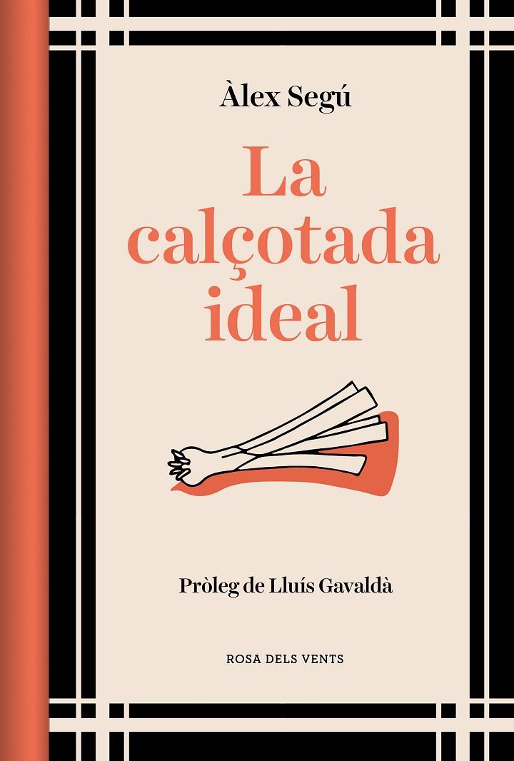 La calçotada ideal (ed. actualitzada) | 9788419259202 | Segú, Àlex | Llibreria online de Figueres i Empordà