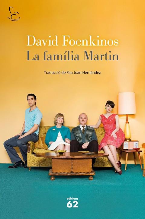 La família Martin | 9788429779653 | Foenkinos, David | Llibreria online de Figueres i Empordà