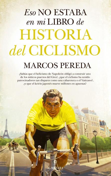 Eso no estaba en mi libro de historia del ciclismo | 9788411319416 | Marcos Pereda | Llibreria online de Figueres i Empordà