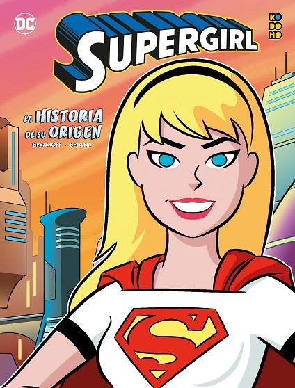 Supergirl: La historia de su origen | 9788419021106 | Brezenoff, Steve | Llibreria online de Figueres i Empordà