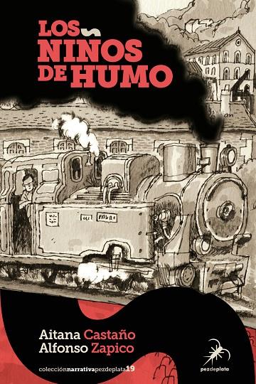 Los niños de humo (Trilogia Minera #02) | 9788494917714 | Castaño, Aitana/Zapico, Alfonso | Llibreria online de Figueres i Empordà