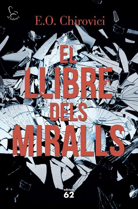 El llibre dels miralls | 9788429775853 | E.O. Chirovici | Llibreria online de Figueres i Empordà