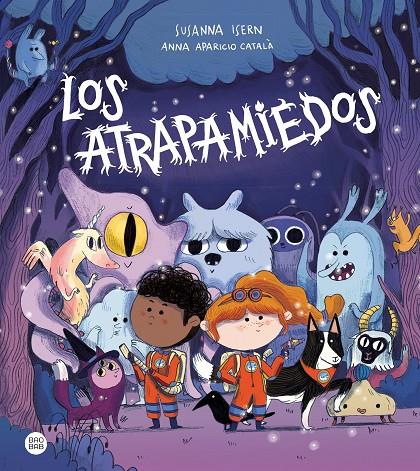 Los Atrapamiedos | 9788408264361 | Isern, Susanna/Aparicio Català, Anna | Llibreria online de Figueres i Empordà