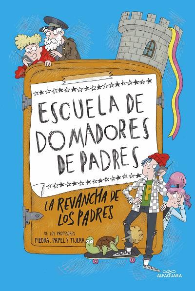 La revancha de los padres (Escuela de domadores de padres) | 9788420456850 | Rubio, María | Llibreria online de Figueres i Empordà