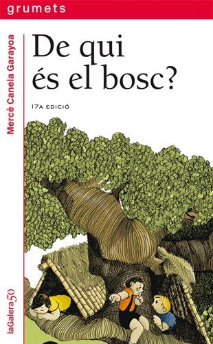 De qui és el bosc? | 9788424681265 | Canela i Garayoa, Mercè | Librería online de Figueres / Empordà