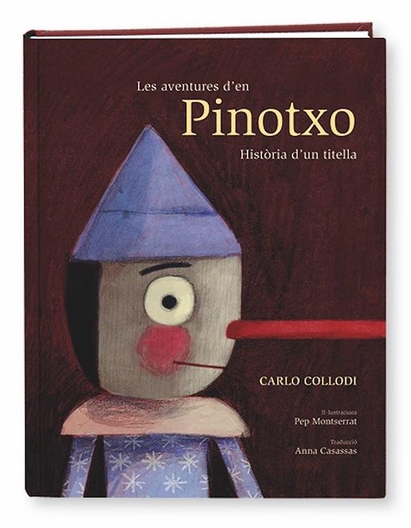 Les aventures d'en Pinotxo. Història d'un titella | 9788491011477 | Collodi, Carlo | Llibreria online de Figueres i Empordà