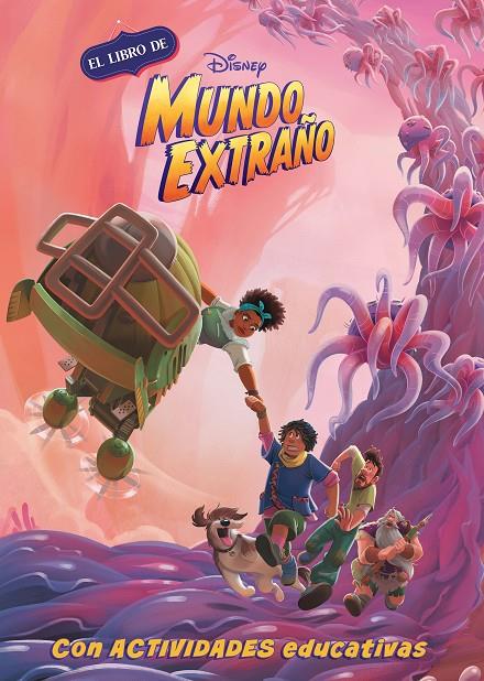 El libro de Disney Mundo Extraño (Leo, juego y aprendo con Disney) | 9788418039645 | Disney | Llibreria online de Figueres i Empordà