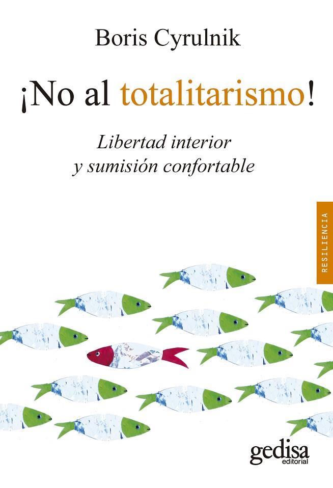 ¡No al totalitarismo! | 9788418914881 | Cyrulnik, Boris | Llibreria online de Figueres i Empordà