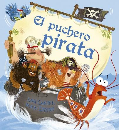 El puchero pirata | 9788491452218 | Carter, Lou | Llibreria online de Figueres i Empordà