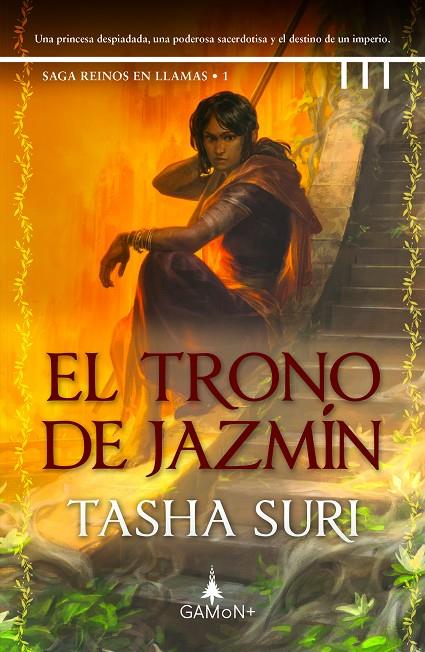 El trono de jazmín (Reinos en llamas #01) GAMON | 9788418711633 | Suri, Tasha | Llibreria online de Figueres i Empordà