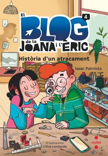 El blog de la Joana i l’Èric #04. HISTORIA D'UN ATRACAMENT | 9788466151351 | Palmiola Creus, Isaac | Llibreria online de Figueres i Empordà