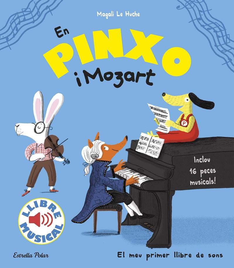 En Pinxo i Mozart. Llibre musical | 9788491372752 | Le Huche, Magali | Librería online de Figueres / Empordà