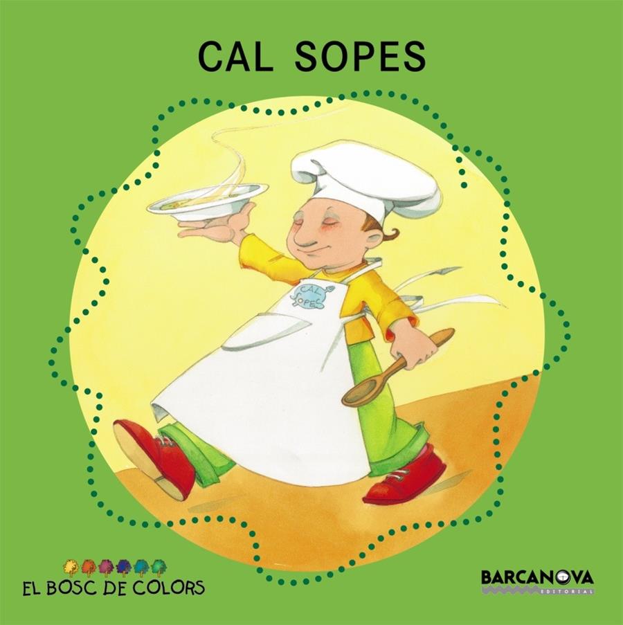Cal Sopes (pal + lligada) | 9788448914134 | Baldó, Estel/Gil, Rosa/Soliva, Maria | Llibreria online de Figueres / Empordà