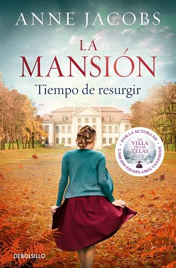 La mansión. Tiempo de resurgir | 9788466357722 | Jacobs, Anne | Llibreria online de Figueres i Empordà