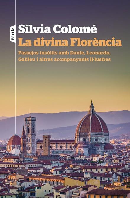 La divina Florència | 9788498094947 | Colomé, Sílvia | Llibreria online de Figueres i Empordà