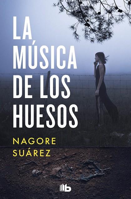 La música de los huesos | 9788413143255 | Suárez, Nagore | Llibreria online de Figueres i Empordà