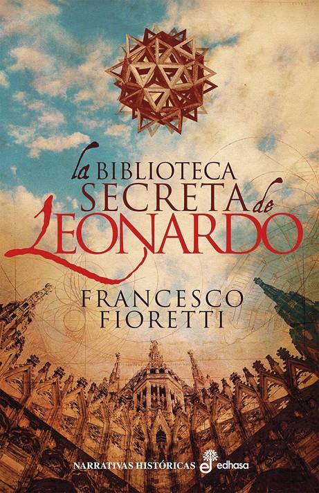 La biblioteca secreta de Leonardo | 9788435063364 | Fioretti, Francesco | Librería online de Figueres / Empordà