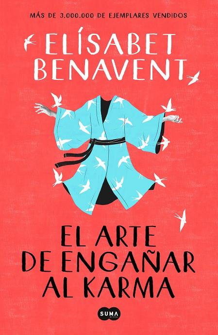 El arte de engañar al karma | 9788491291930 | Benavent, Elísabet | Librería online de Figueres / Empordà
