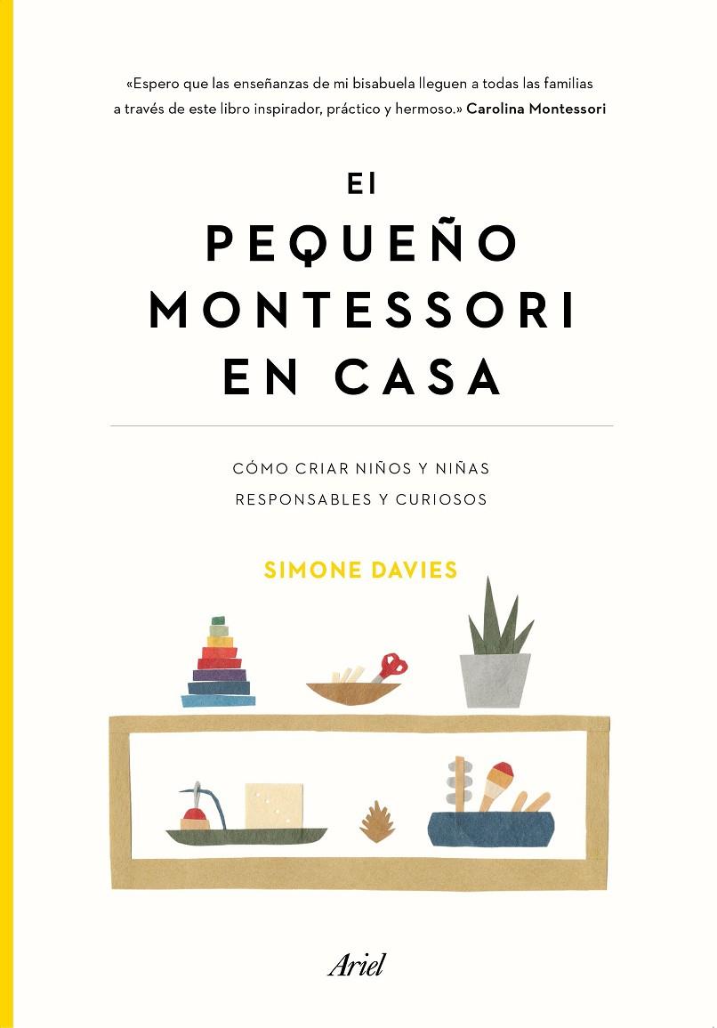 El pequeño Montessori en casa | 9788434432895 | Davies, Simone | Llibreria online de Figueres i Empordà