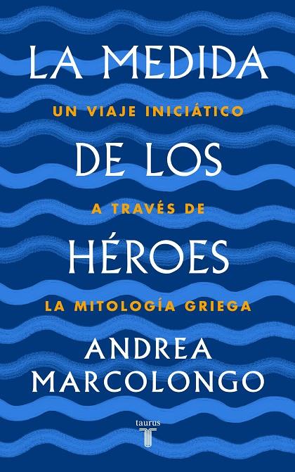 LA MEDIDA DE LOS HEROES | 9788430622030 | Librería online de Figueres / Empordà